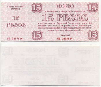 Куба талон на 15 песо 2001 увеличение фонда социальной защиты для пенсионеров и ветеранов революции, с корешком   бумага  UNC (пресс) 439-67-1-1