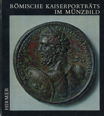 МАКС ХИРМЕР ИЗОБРАЖЕНИЯ РИМСКИХ ИМПЕРАТОРОВ НА МОНЕТАХ (ЯЗЫК: НЕМ.) 1961 MAX HIRMER, ROMISCHE KAISERPORTRATS IM MUNZBILD, 65 СТРАНИЦ С ИЛЛЮСТРАЦИЯМИ 00-01-04-09