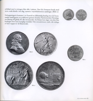 Шведское нумизматическое общество и королевский мюнцкабинет	коллекционер Свен Свенссон. Все эти монеты…	2005	Svenska numismatiska foreningen, Kngl. myntkabinettet, samlaren Sven Svensson alla dessa mynt, 120 страниц + иллюстрации шведский 58-01-12-02