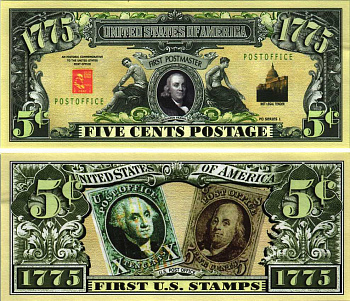 США 5 ПОЧТОВЫХ ЦЕНТОВ ND СУВЕНИРНАЯ БАНКНОТА, ПЕРВЫЙ ГЛАВА ПОЧТОВОЙ СЛУЖБЫ БЕНДЖАМИН ФРАНКЛИН 1775 ГОД, ПОЧТМЕЙСТЕР, ПОЧТОВЫЕ МАРКИ бумага аUNC 7198-38-3-1