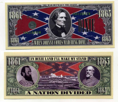 США СУВЕНИРНАЯ БАНКНОТА ND 1861-1865, ВОЙНА МЕЖДУ СЕВЕРОМ И ЮГОМ, НАЦИЯ РАЗДЕЛЕНА бумага UNC (ПРЕСС) 8588-22-3-2