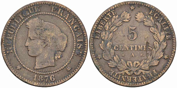 ФРАНЦИЯ 5 САНТИМОВ 1876 А, ТРЕТЬЯ РЕСПУБЛИКА (1871-1940) KM 821.1, LE FRANC 118.14 бронза 108-623