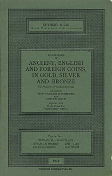 SOTHEBY & CO КАТАЛОГ АНТИЧНЫХ, АНГЛИЙСКИХ И ЗАРУБЕЖНЫХ МОНЕТ В ЗОЛОТЕ, СЕРЕБРЕ И БРОНЗЕ, ВКЛЮЧАЯ АНГЛИЙСКИЕ ЗОЛОТЫЕ МОНЕТЫ, ОТЧЕКАНЕННЫЕ ВРУЧНУЮ И НА СТАНКЕ, А ТАКЖЕ МОНЕТЫ ИЗ ПЕРЕДАЧИ 'BLUE PETER'. РАЗЛИЧНЫЕ ВЛАДЕЛЬЦЫ 26753 SOTHEBY & CO 00-01-11-10