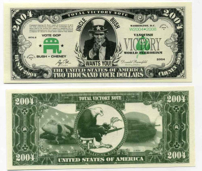 США 2004 ДОЛЛАРА 2004 СУВЕНИРНАЯ БАНКНОТА, ОКОНЧАТЕЛЬНАЯ ПОБЕДА НАД ТЕРОРИЗМОМ ДЕЛО КАЖДОГО, ТЫ НУЖЕН ДЯДЮШКЕ БУШУ, АЛЬКАЭДА РАЗБУДИЛА СПЯЩЕГО ГИГАНТА бумага UNC (ПРЕСС) 8588-72-2-1