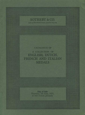 SOTHEBY & CO КАТАЛОГ АНГЛИЙСКИХ, НИДЕРЛАНДСКИХ, ФРАНЦУЗСКИХ И ИТАЛЬЯНСКИХ МЕДАЛЕЙ 27550 SOTHEBY & CO, CATALOGUE OF ENGLISH, DUTCH, FRENCH AND ITALIAN MEDALS, 131 СТРАНИЦA + ИЛЛЮСТРАЦИИ английский 00-01-10-34