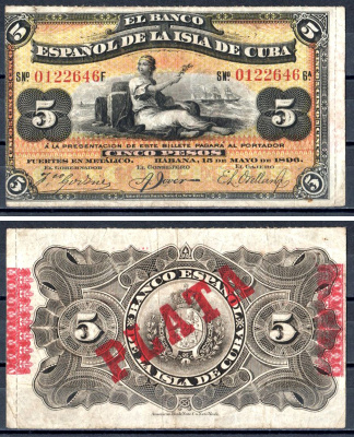 Куба 5 песо 1896 Испанская Администрация, надпечатка PLATA Pick 48 b бумага 402-68-2-1