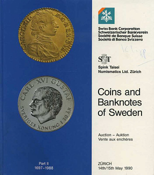 Швейцарская банковская корпорация, Spink taisei numismatics ltd. Zurich	аукцион: монеты и банкноты швеции. часть 2: 1697-1988	14.05.1990 - 15.05.1990 198 страниц + иллюстрации 58-01-12-04