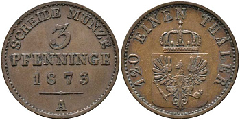 ПРУССИЯ 3 ПФЕННИГА 1873 А, ВИЛЬГЕЛЬМ I (1861-1888) KM 482 медь 4448-1144