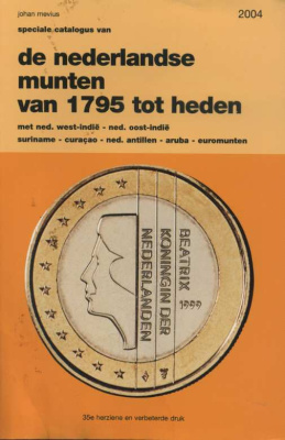 ЙОХАН МЕВИУС НИДЕРЛАНДСКИЕ МОНЕТЫ С 1795 2004 JOHAN MEVIUS, DE NEDERLANDSE MUNTEN VAN 1795 TOT HEDEN, 214 СТРАНИЦЫ + ИЛЛЮСТРАЦИИ голландский 00-01-14-06