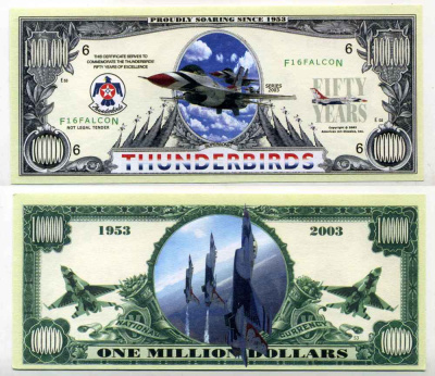 США 1000000 ДОЛЛАРОВ 2003 СУВЕНИРНАЯ БАНКНОТА, СЕРИЯ АРМИЯ США, ВВС, 50 ЛЕТ ТАНДЕРБЕРДАМ (1953-2003) бумага UNC (ПРЕСС) 8588-66-4-1