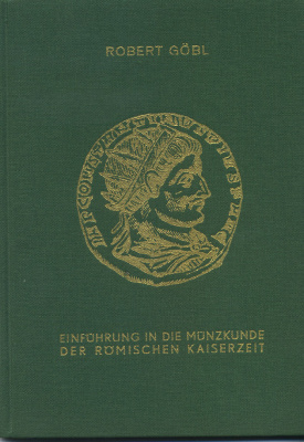 РОБЕРТ ГЁБЛЬ ВВЕДЕНИЕ В МОНЕТНОЕ ДЕЛО ВРЕМЕН РИМСКОЙ ИМПЕРИИ (ЯЗЫК: НЕМ.) 1960 ROBERT GOBL, EINFUHRUNG IN DIE MUNZKUNDE DER ROMISCHEN KAISERZEIT, 76 СТРАНИЦ + 6 ТАБЛИЦ И КАРТА 00-00-00-00
