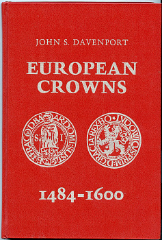Германия книга "European Crowns 1484-1600 by Davenport" 1977 Европейские кроны 1464-1600 годов, 330 страницы, в твердом переплете   бумага   00-01-19-01