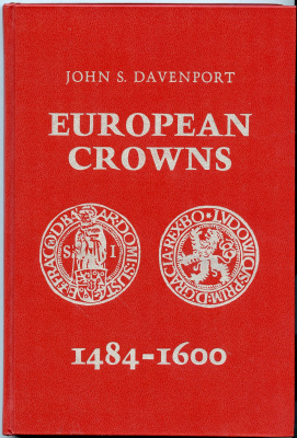 Германия книга "European Crowns 1484-1600 by Davenport" 1977 Европейские кроны 1464-1600 годов, 330 страницы, в твердом переплете   бумага   00-01-19-01