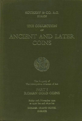 SOTHEBY & CO A.G ZURICH КОЛЛЕКЦИЯ АНТИЧНЫХ И БОЛЕЕ ПОЗДНИХ МОНЕТ. ЧАСТЬ 1: РИМСКИЕ ЗОЛОТЫЕ МОНЕТЫ. THE METROPOLITAN MUSEUM OF ART 26613 SOTHEBY & CO A.G ZURICH, THE COLLECTION OF ANCIENT AND LATER COINS. PART I: ROMAN GOLD COINS, 157 СТРАНИЦ 00-01-11-21