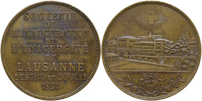 Швейцария медаль 1891 В ПАМЯТЬ ПРАЗНОВАНИЯ 18, 19, 20 МАЯ 1891 года, ИНАУГУРАЦИЯ УНИВЕРСИТЕТА ЛОЗАННЫ, диаметр 40 мм. бронза 01-148-12