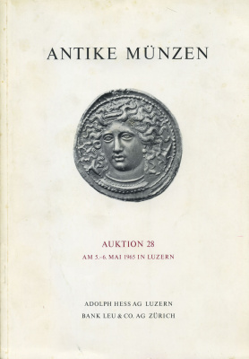 АДОЛЬФ ГЕСС И БАНК ЛЕУ И КО АУКЦИОН 28: АНТИЧНЫЕ МОНЕТЫ - ГРЕЦИЯ/РИМ/ВИЗАНТИЯ 1965 ADOLPH HESS AG, BANK LEU AND CO, AUKTION 28, ANTIKE MUNZEN, 75 СТРАНИЦ + 28 ТАБЛИЦ И ИЛЛЮСТРАЦИЯМИ 00-01-05-10