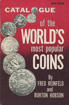 Фред Рейнфелд и Бертон Хобсон каталог самым популярных монет мира. 9-е издание 2000 Fred Reinfeld, Burton Hobson, catalogue of the most popular coins, 480 страниц + иллюстрации английский 00-00-00-00