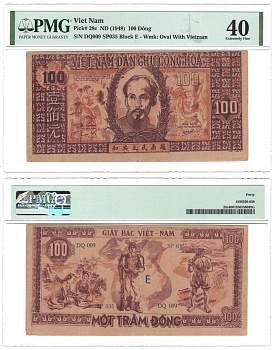 Вьетнам Северный 100 донг ND (1948) В слабе PMG 40 - Extremely Fine, Хо Ши Мин. Женщина, солдат, крестьяне Pick 28 c бумага 452-1-166