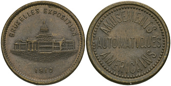 БЕЛЬГИЯ ЖЕТОН ИГРОВОЙ ND AMUSEMENTS AMERICAINS AUTOMATIQUES, БРЮСЕЛЬСКАЯ ВЫСТАВКА 1910 ГОДА латунь 98-836
