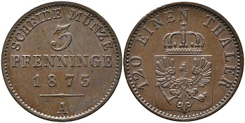 ПРУССИЯ 3 ПФЕННИГА 1873 А, ВИЛЬГЕЛЬМ I (1861-1888) KM 482 медь 4448-1122