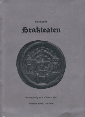 Герхарт Хирш Аукционный каталог. Немецкие брактеаты 1965 Gerhard Hirsch, auction katalog. deutsche brakteaten, 12 страниц + 7 таблиц с иллюстрациями      00-01-08-14