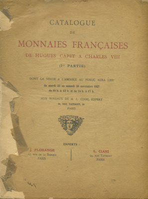 Каталог французских монет. от Гуго Капета до карла VIII 1927 Catalogue de monnaies Francaises de Hugues Capet a Charles VIII, 105 страницы + 23 таблицы с иллюстрациями      00-01-08-03