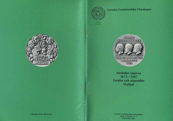 ШВЕДСКОЕ НУМИЗМАТИЧЕСКОЕ ОБЩЕСТВО МЕДАЛИ ВЫПУЩЕННЫЕ В ПЕРИОД 1873-1987. СРЕДСТВА И СТИПЕНДИИ. ЗАКОНЫ 1987 SVENSKA NUMISMATISKA FORENINGEN, MEDALJER UTGIVNA 1873-1987 FONDER OCH STIPENDIER STADGAR, 60 СТРАНИЦ + ИЛЛЮСТРАЦИИ шведский 00-01-06-06