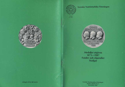 ШВЕДСКОЕ НУМИЗМАТИЧЕСКОЕ ОБЩЕСТВО МЕДАЛИ ВЫПУЩЕННЫЕ В ПЕРИОД 1873-1987. СРЕДСТВА И СТИПЕНДИИ. ЗАКОНЫ 1987 SVENSKA NUMISMATISKA FORENINGEN, MEDALJER UTGIVNA 1873-1987 FONDER OCH STIPENDIER STADGAR, 60 СТРАНИЦ + ИЛЛЮСТРАЦИИ шведский 00-01-06-06