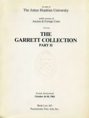 Bank Leu, numismatic fine arts Аукционный каталог. 16-18 октября 1984, коллекция Гарретта. Часть 2 1984 Bank Leu, Numismztic fine arts, the garrett collection part 2, 344 страницы + иллюстрации      00-01-08-01