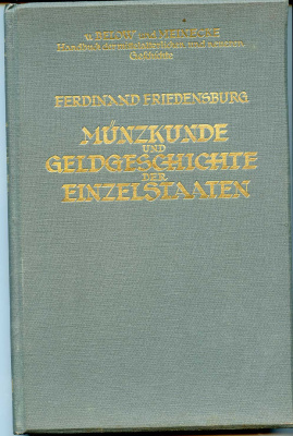 G. von Below und F. Meinecke Munzkunde und Geldgeschichte des Mittelalters und der Neueren Zeit История монет и денежная история средневековья и современности, 1926, 196 страниц, таблицы 00-01-16-12
