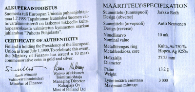 Финляндия 10 марок 1999 председательство Финляндии в Евросоюзе, с сертификатом KM 91а биметалл, серебро, золото UNC 00-00